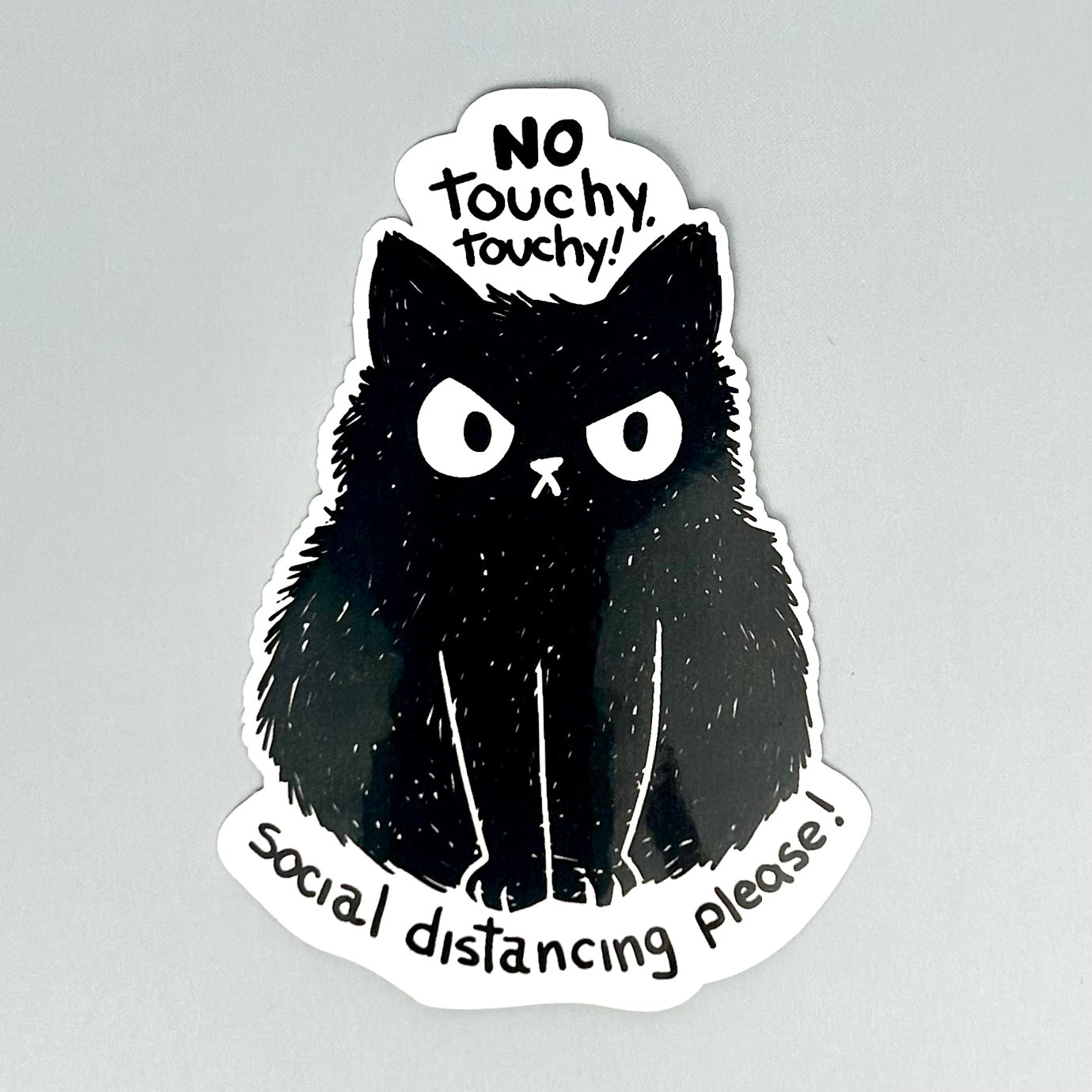 No Touchy Touchy Sticker