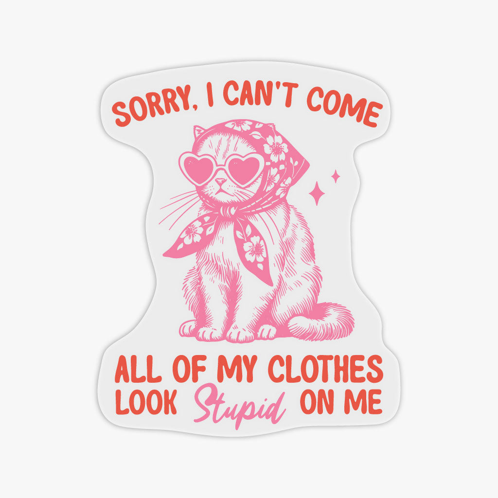 Прозрачная наклейка Stupid Clothes