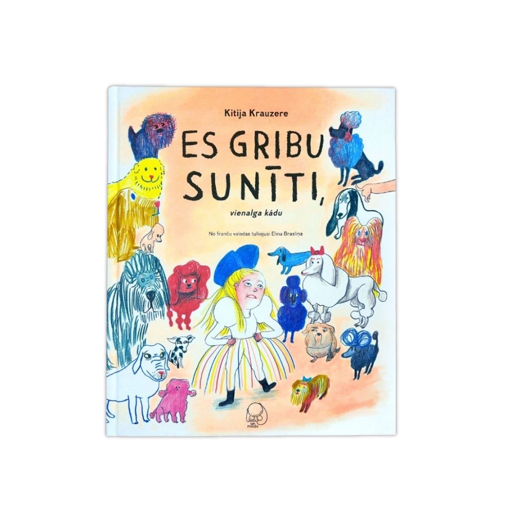 Es gribu sunīti, vienalga kādu