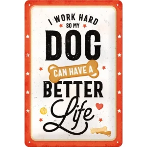 Metāla plāksne Better Dog Life