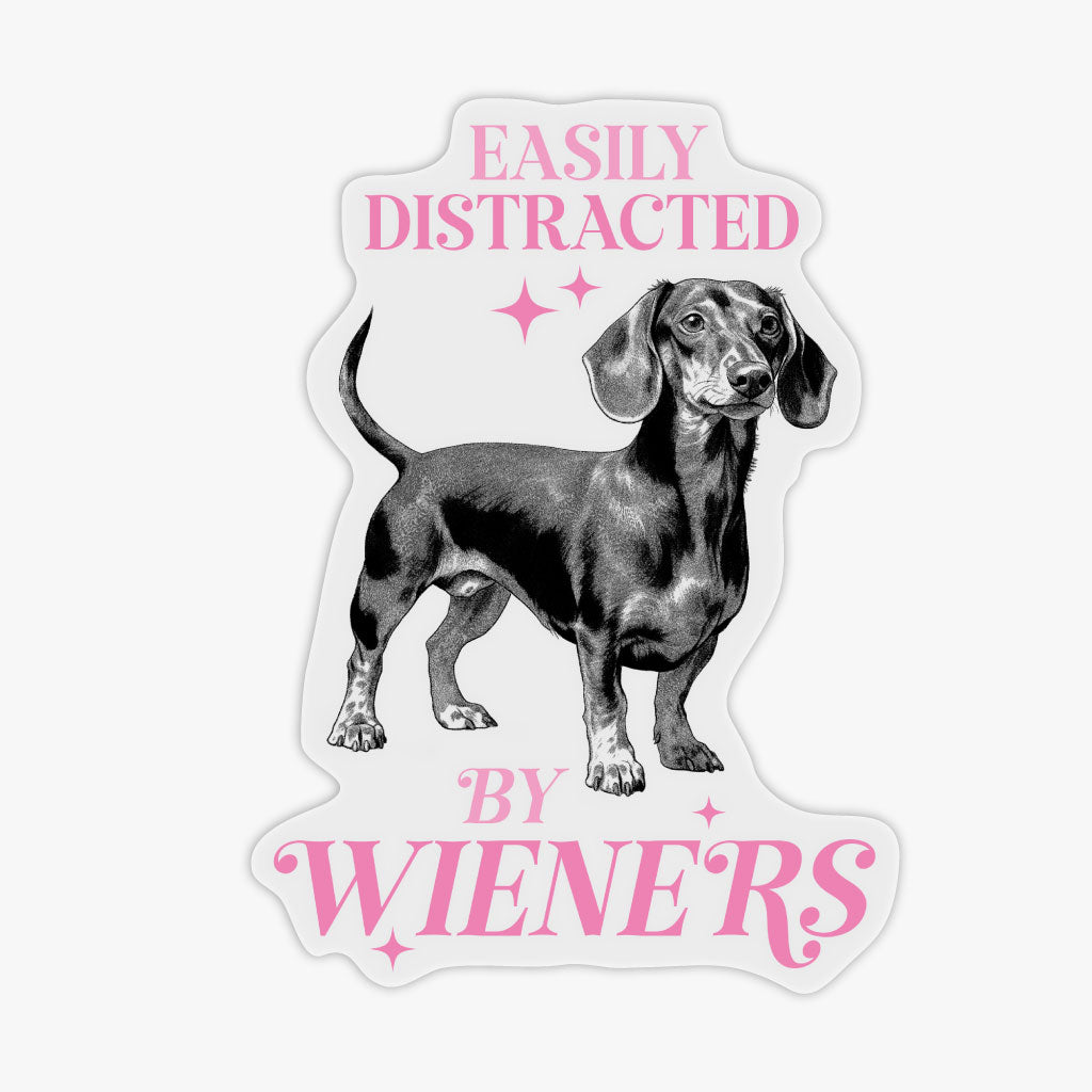 Easily Distracted by Wieners Transparent Sticker
