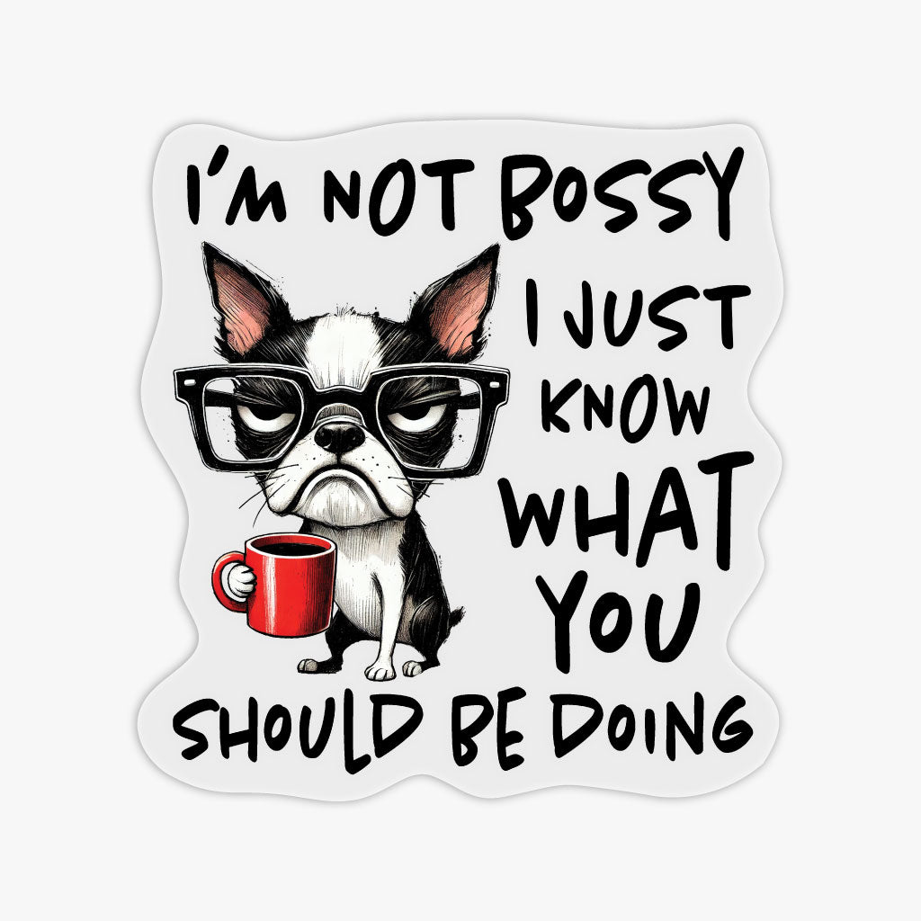 I'm Not Bossy Transparent Sticker